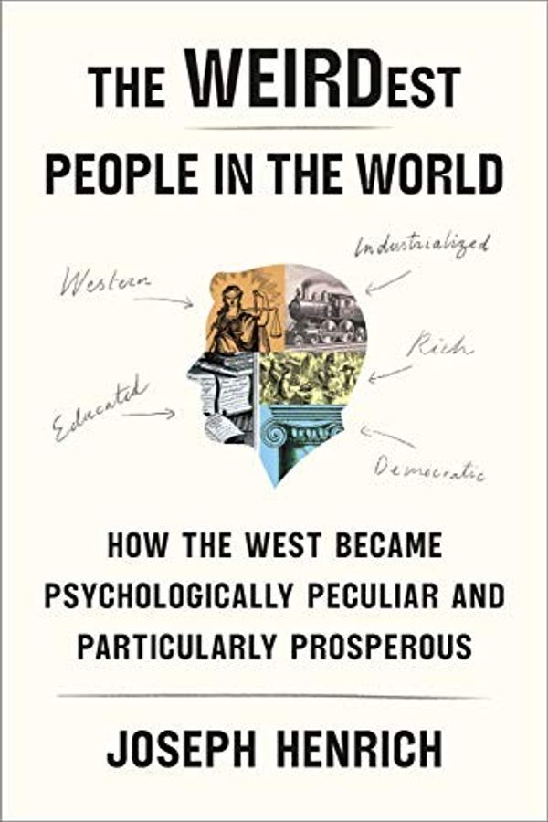 The WEIRDest People in the World cover