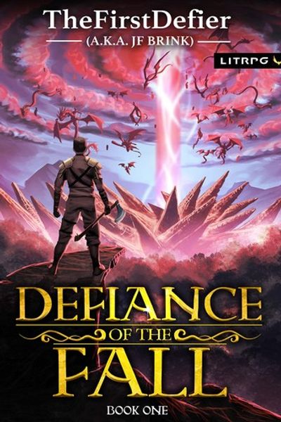 Defiance of the Fall by TheFirstDefier book cover