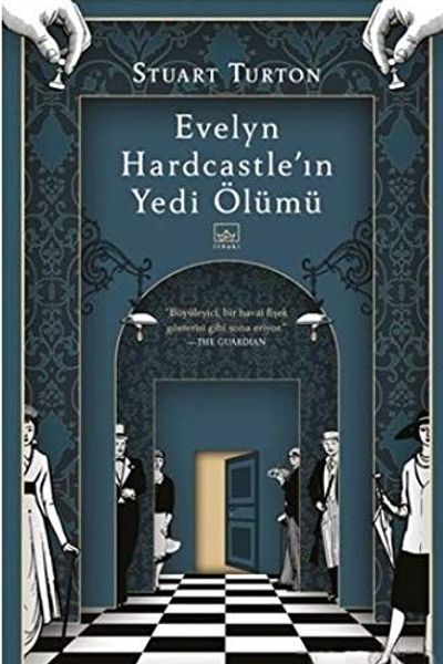 The Seven Deaths of Evelyn Hardcastle by Stuart Turton book cover