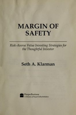 Margin of Safety: Risk-Averse Value Investing Strategies for the Thoughtful Investor cover