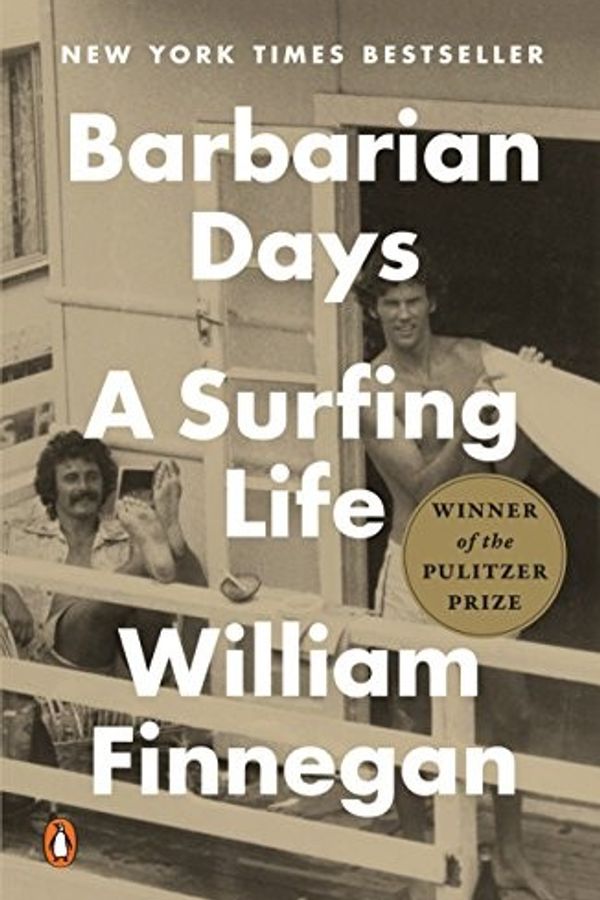Barbarian Days: A Surfing Life cover