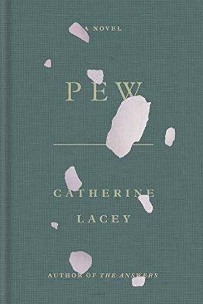Pew by Catherine Lacey book cover