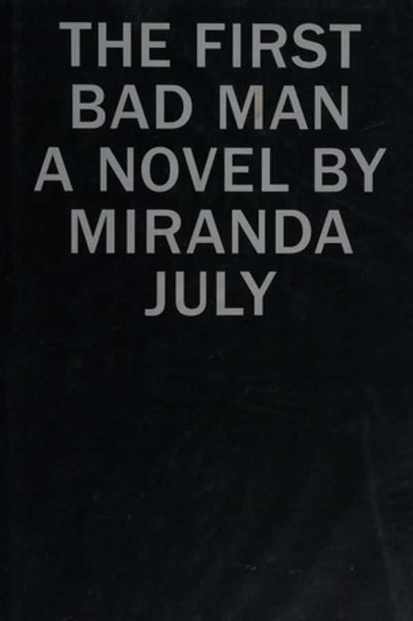 The First Bad Man cover