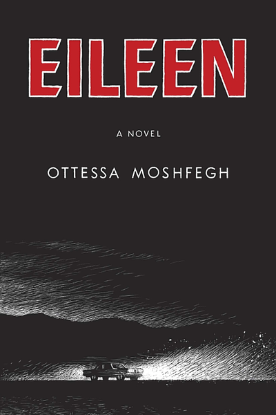 Eileen by Ottessa Moshfegh book cover