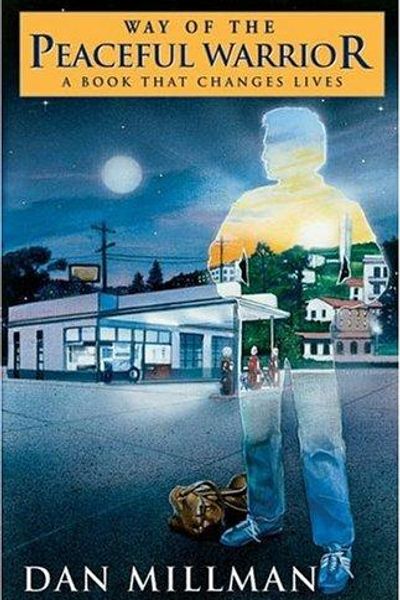 Way of the Peaceful Warrior by Dan Millman book cover