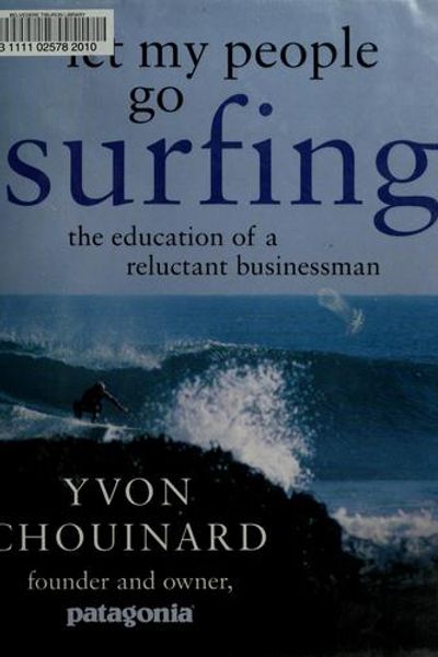 Let My People Go Surfing by Yvon Chouinard book cover