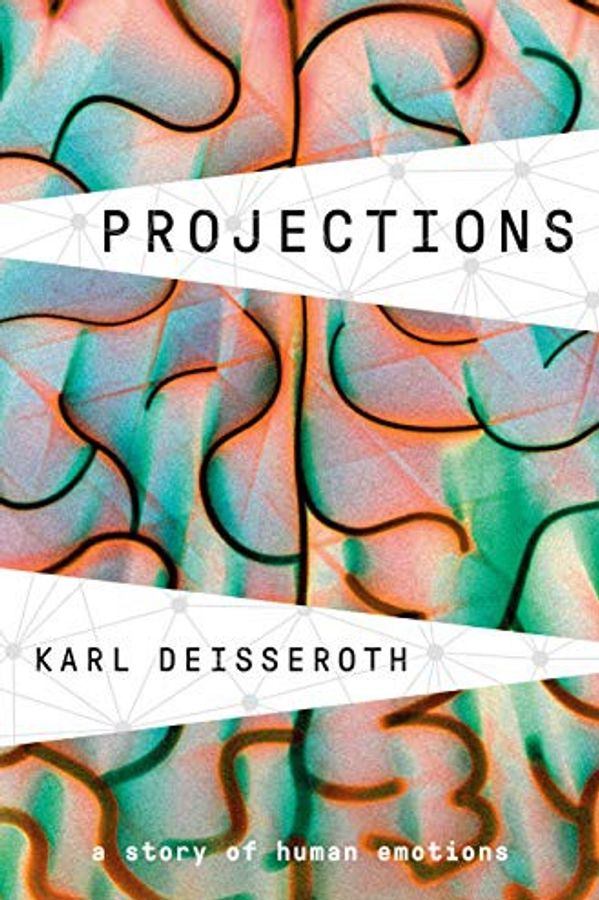 Projections: A Story of Human Emotions cover
