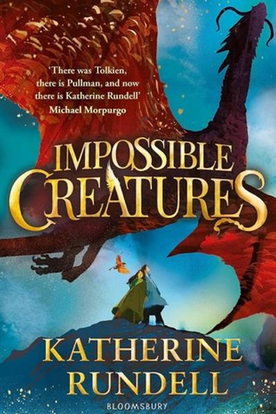 Impossible Creatures by Katherine Rundell book cover