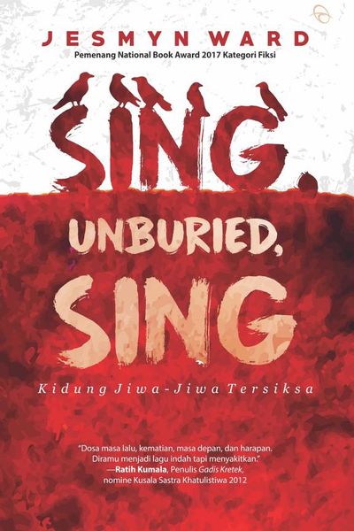 Sing, Unburied, Sing by Jesmyn Ward book cover