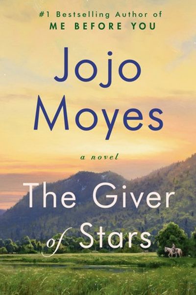 The Giver of Stars by Jojo Moyes book cover