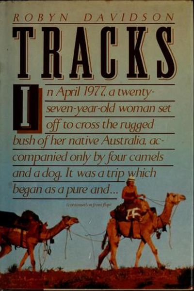 Tracks by Robyn Davidson book cover