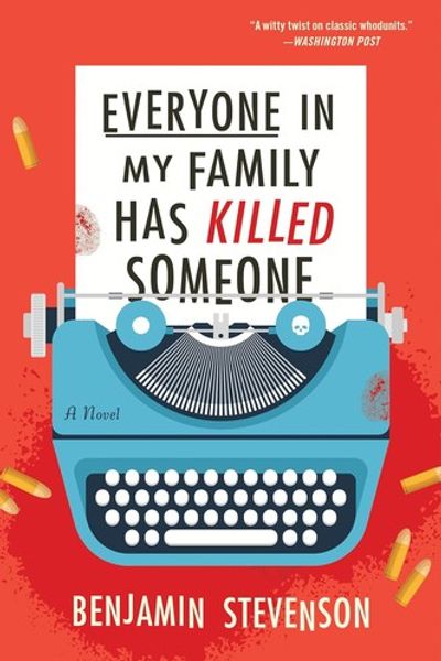 Everyone in My Family Has Killed Someone by Benjamin Stevenson book cover