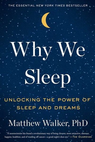 Why We Sleep by Matthew Walker book cover