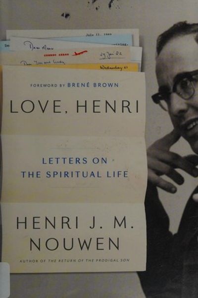 Love, Henri: Letters on the Spiritual Life by Henri J. M. Nouwen book cover