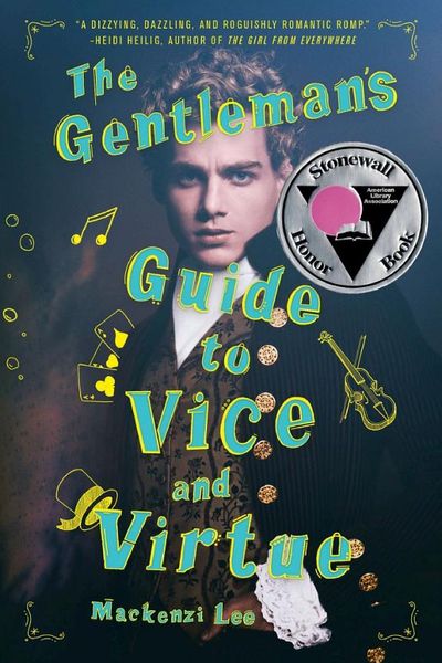 The Gentleman's Guide to Vice and Virtue by Mackenzi Lee book cover