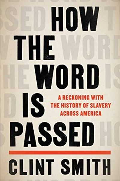 How the Word Is Passed by Clint Smith book cover