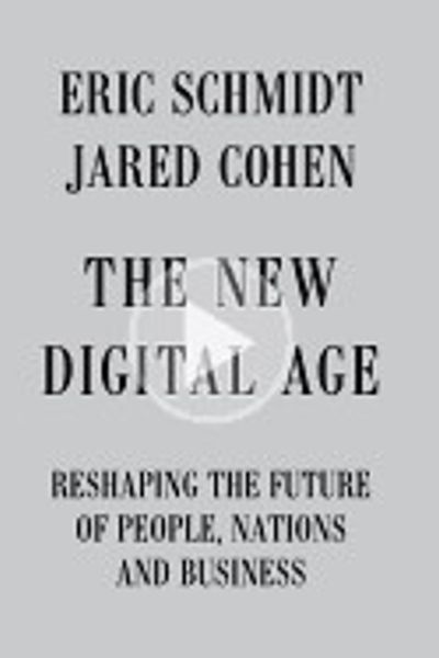 The New Digital Age by Eric Schmidt and Jared Cohen book cover