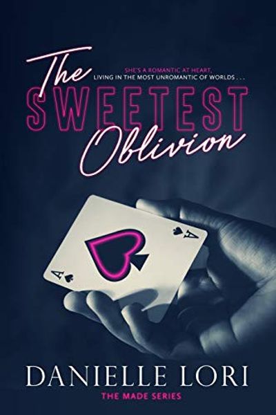 The Sweetest Oblivion by Danielle Lori book cover