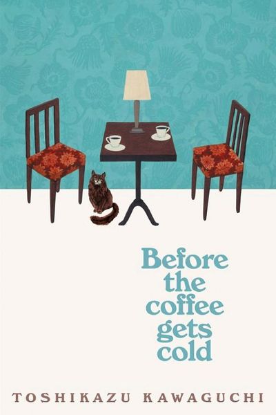 Before the Coffee Gets Cold by 川口俊和 book cover