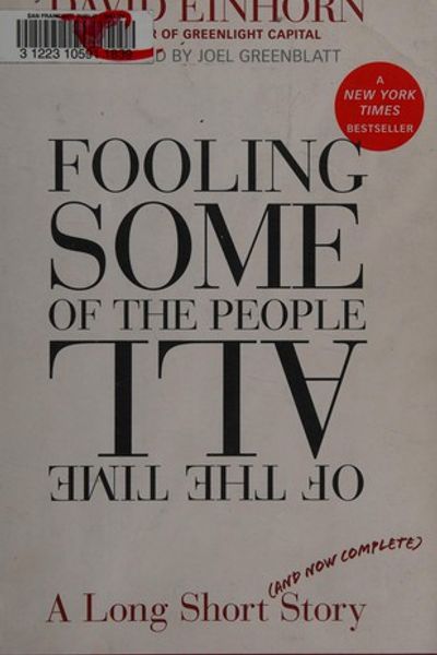 Fooling Some of the People All of the Time: A Long Short Story by David Einhorn book cover