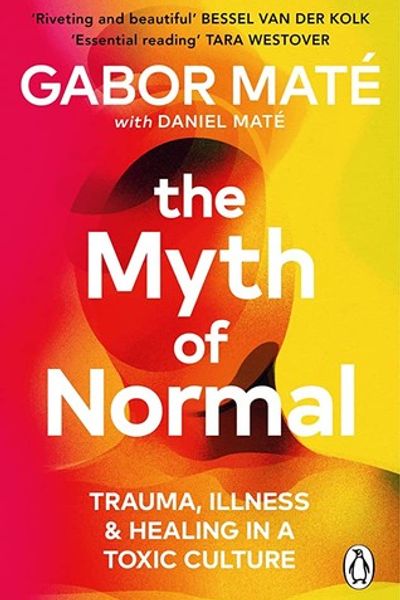 The Myth of Normal book cover