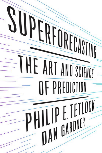 Superforecasting by Philip E. Tetlock book cover
