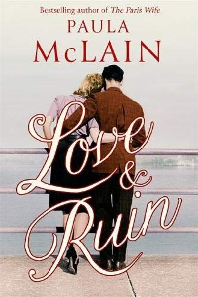 Love and Ruin by Paula McLain book cover