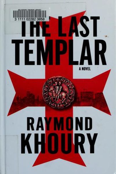 The Last Templar by Raymond Khoury book cover