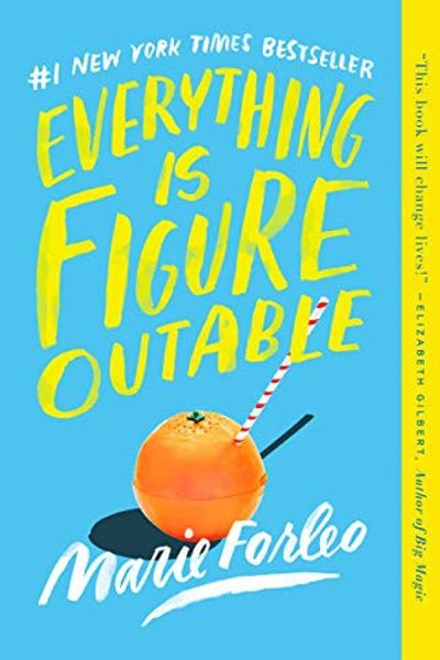 Everything Is Figureoutable by Marie Forleo book cover