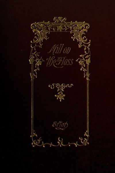 The Mill on the Floss by George Eliot book cover