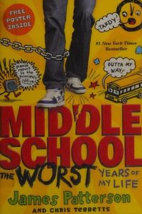 Middle School: The Worst Years of My Life
