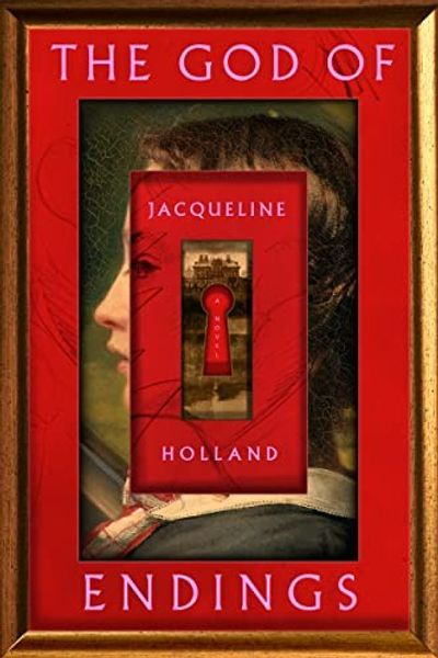 The God of Endings by Jacqueline Holland book cover