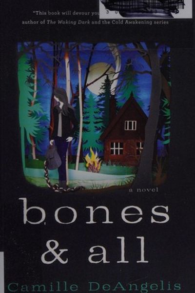 Bones and All by Camille DeAngelis book cover