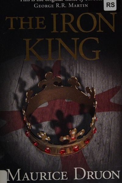 The Iron King by Maurice Druon book cover