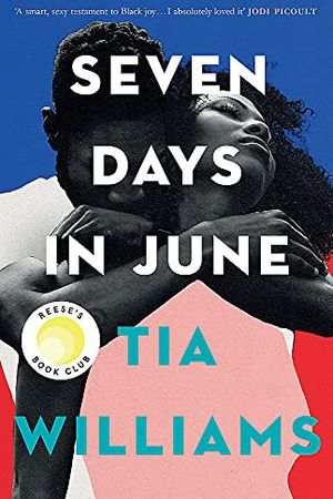 Seven Days in June by Tia Williams book cover