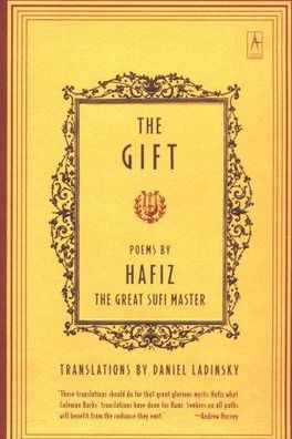 The Gift: Poems by Hafiz, the Great Sufi Master cover
