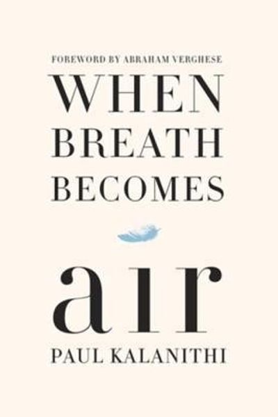 When Breath Becomes Air by Paul Kalanithi book cover