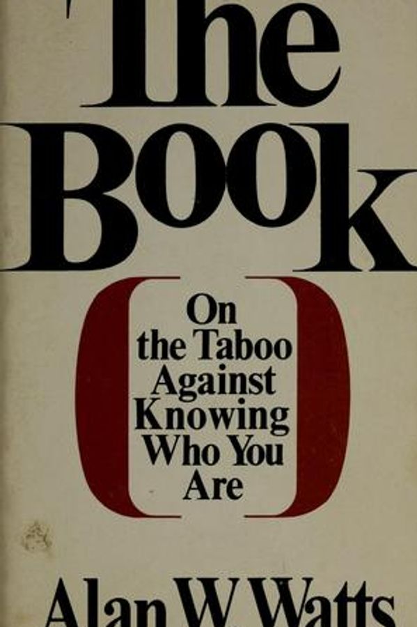 The Book: On the Taboo Against Knowing Who You Are cover