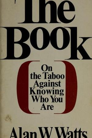 The Book: On the Taboo Against Knowing Who You Are cover