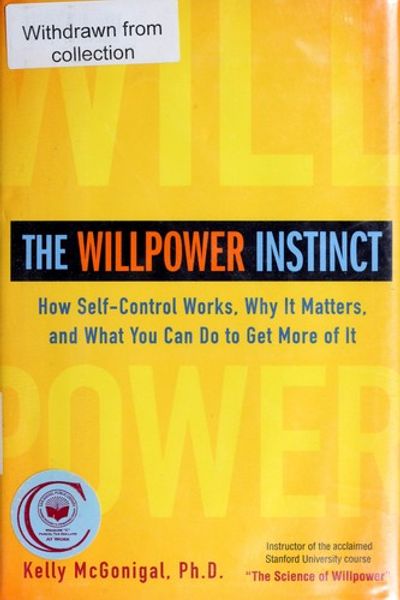 The Willpower Instinct by Kelly McGonigal book cover