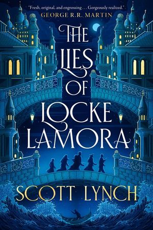 The Lies of Locke Lamora by Scott Lynch book cover