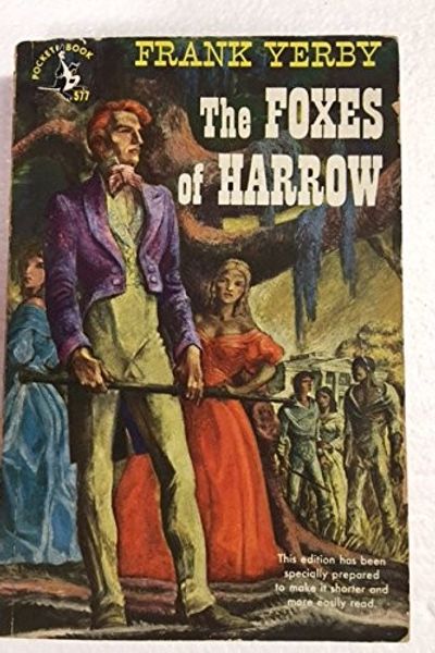 The Foxes of Harrow by Frank Yerby book cover