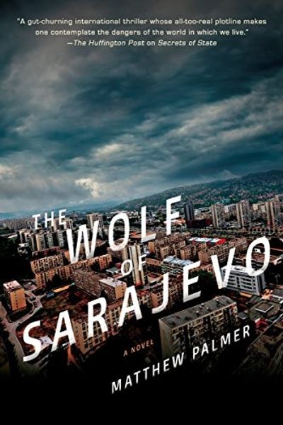 The Wolf of Sarajevo by Matthew Palmer book cover