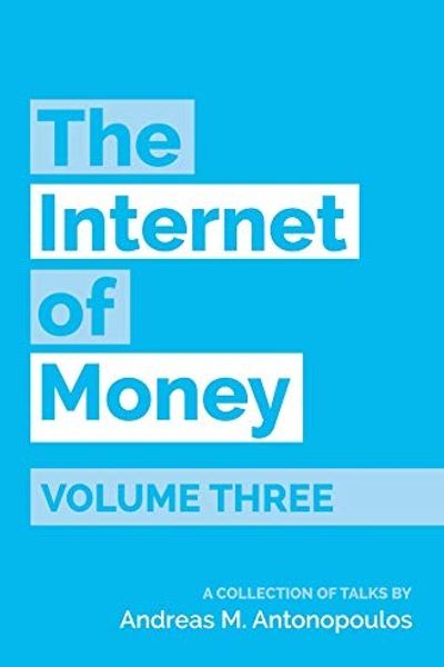 The Internet of Money by Andreas M. Antonopoulos book cover