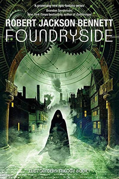 Foundryside by Robert Jackson Bennett book cover