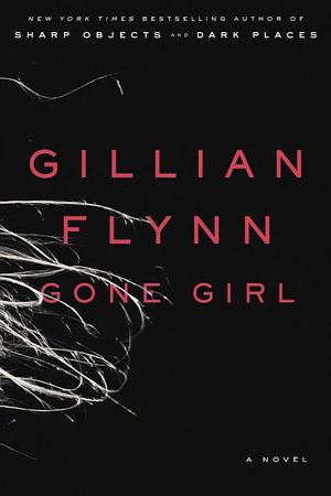 Gone Girl by Gillian Flynn book cover