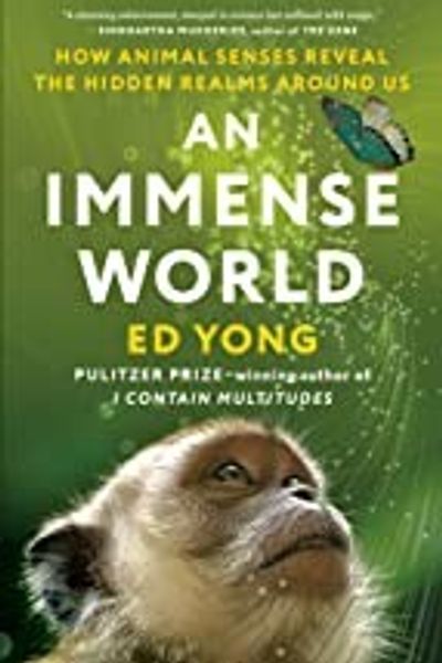 An Immense World by Ed Yong book cover
