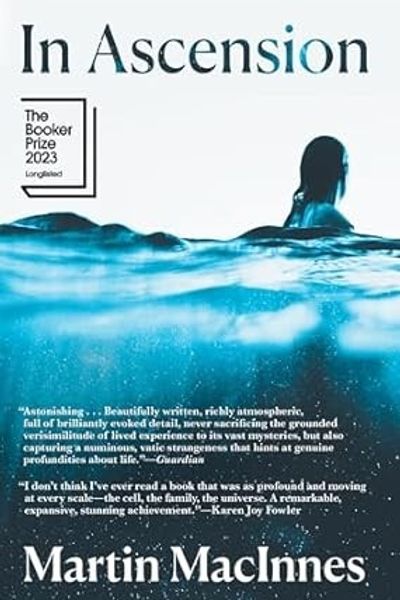 In Ascension by Martin MacInnes book cover