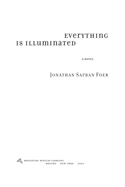 Everything Is Illuminated by Jonathan Safran Foer book cover