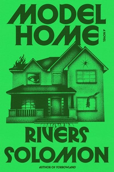 Model Home by Rivers Solomon book cover